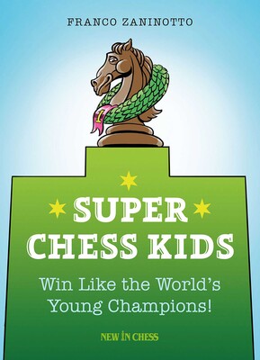Super Chess Kids Super Chess Kids