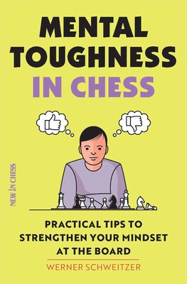 Mental Toughness in Chess Mental Toughness in Chess