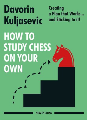 How to Study Chess on Your Own How to Study Chess on Your Own