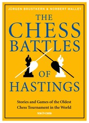 趣味・スポーツ・実用 THE CHESS BATTLES OF HASTINGS The Chess Battles of Hastings | Book by Jürgen Brustkern, Norbert
