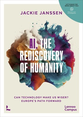 AI, The Rediscovery of Humanity