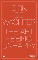 The Art of Being Unhappy