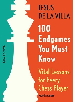 100 Endgames You Must Know 100 Endgames You Must Know