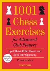 1001 Chess Exercises for Advanced Club Players - Updated 1001 Chess Exercises for Advanced Club Players - Updated