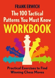 100 Tactical Patterns You Must Know Workbook 100 Tactical Patterns You Must Know Workbook