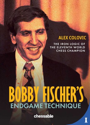 Bobby Fisher's Endgame Technique Bobby Fisher's Endgame Technique