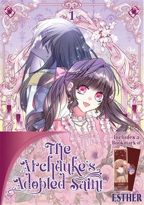 Archduke's Adopted Saint Volume 1: Limited edition With Bookmark Of Esther Archduke's Adopted Saint Volume 1: Limited edition With Bookmark Of Esther