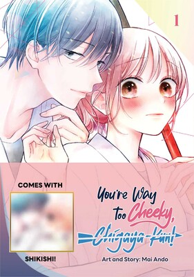 You're Way Too Cheeky, Chigaya-kun! Volume 1 Limited Edition With Shikishi
