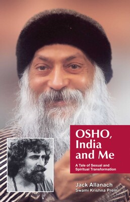 Osho, India and Me Osho, India and Me
