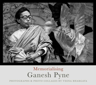Memorialising Ganesh Pyne Memorialising Ganesh Pyne