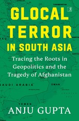 Glocal Terror in South Asia