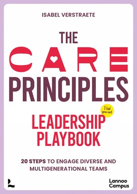 The CARE Principles – Leadership Playbook The CARE Principles – Leadership Playbook