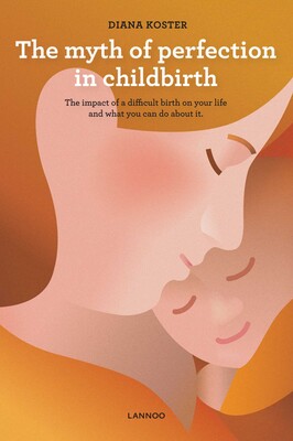 Myth of Perfection in Childbirth Myth of Perfection in Childbirth