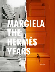 Margiela. The Hermès Years | Book by Katt Debo, Sarah Mower