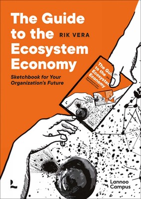 The Guide to the Ecosystem Economy The Guide to the Ecosystem Economy