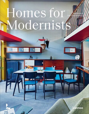 Homes for Modernists Homes for Modernists