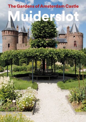 Gardens of Amsterdam Castle Muiderslot Gardens of Amsterdam Castle Muiderslot