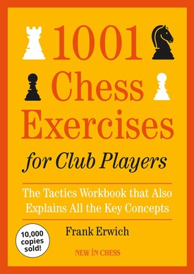 1001 Chess Exercises for Club Players 1001 Chess Exercises for Club Players