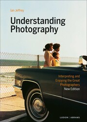 Understanding Photography Understanding Photography