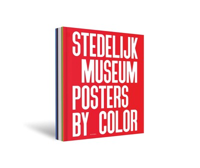 Stedelijk Museum Posters by Color Stedelijk Museum Posters by Color