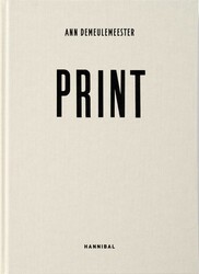 Ann Demeulemeester PRINT | Book by Ann Demeulemeester | Official