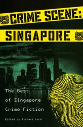 Crime Scene: Singapore Crime Scene: Singapore