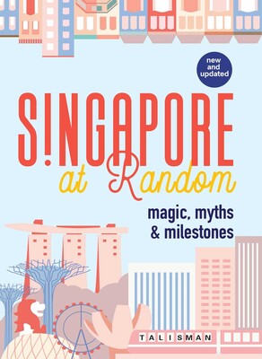 Singapore At Random Singapore At Random
