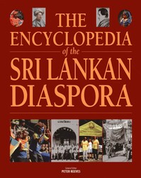 The Encyclopedia of the Sri Lankan Diaspora The Encyclopedia of the Sri Lankan Diaspora