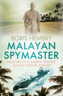 Malayan Spymaster Malayan Spymaster