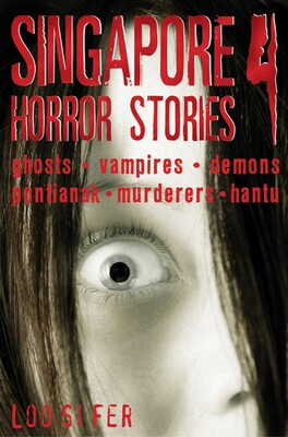 Singapore Horror Stories Singapore Horror Stories