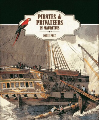 Pirates & Privateers in Mauritius Pirates & Privateers in Mauritius