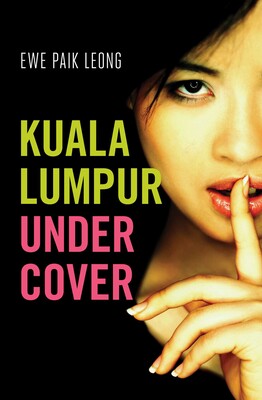 Kuala Lumpur Undercover Kuala Lumpur Undercover