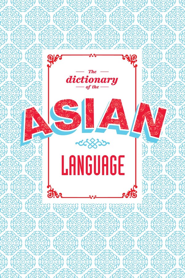 Dictionary of the Asian Language