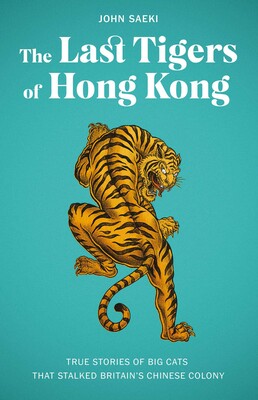 The Last Tigers of Hong Kong The Last Tigers of Hong Kong