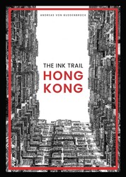 The Ink Trail – Hong Kong
