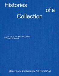 Histories of a Collection Histories of a Collection