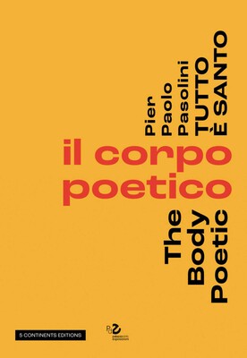 Pier Pasolini Everything is Sacred Pier Pasolini Everything is Sacred