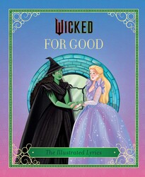 Wicked: For Good Wicked: For Good