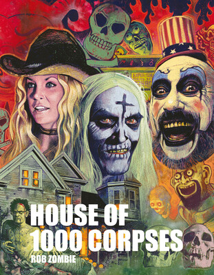 Rockin’Jelly Bean\"HOUSE OF 1000 CORPSES\" House Of 1000 Corpses Rockin Jelly Bean 22x36 Screenprint