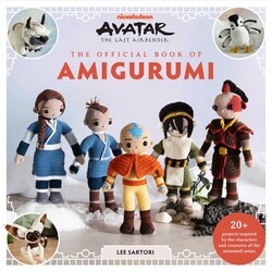 Avatar: The Last Airbender: The Official Book of Amigurumi Avatar: The Last Airbender: The Official Book of Amigurumi