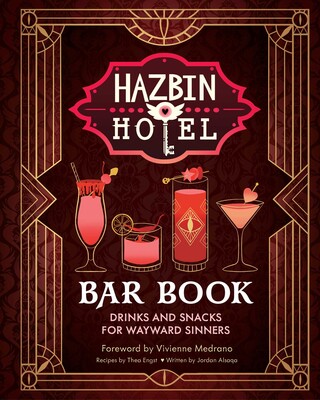 The Hazbin Hotel Bar Book The Hazbin Hotel Bar Book