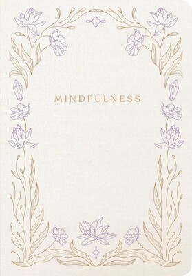 Mindfulness Mindfulness