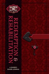 Hazbin Hotel: Redemption & Rehabilitation Hazbin Hotel: Redemption & Rehabilitation