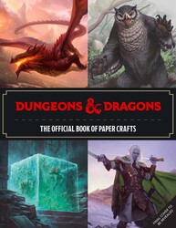 Dungeons & Dragons: The Official Book of Paper Crafts Dungeons & Dragons: The Official Book of Paper Crafts