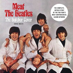 Meat the Beatles: The Butcher Cover | Book by Erika White