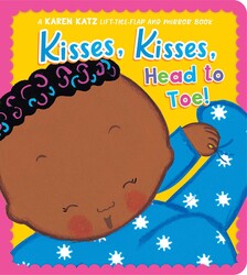 Kisses, Kisses, Head to Toe! Kisses, Kisses, Head to Toe!