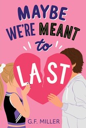 Maybe We're Meant to Last Maybe We're Meant to Last