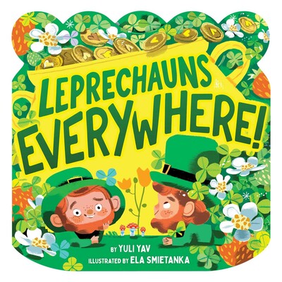 Leprechauns Everywhere! | Book by Yuli Yav, Ela Smietanka