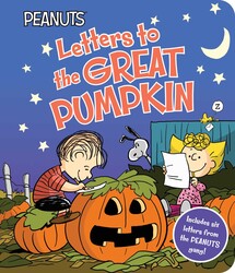 Letters to the Great Pumpkin Letters to the Great Pumpkin