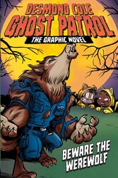 Beware the Werewolf The Graphic Novel Beware the Werewolf The Graphic Novel